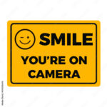 Smile You'Re On Camera Sign. Warning Sign Template. Eps10 Vector In Free Camera Signs Printable