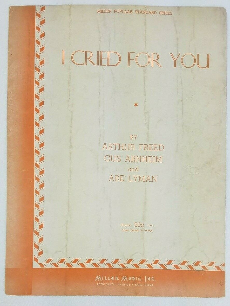 Vintage Sheet Music ~ I Cried For You ~ 1923 ~ Freed Arnheim &amp;amp; Lyman with Freed Vintage Irish Printable