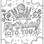 56 Happy Birthday Coloring Pages & Cards (100% Free) For Printable Birthday Cards Free Black And White Dad 42