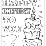 56 Happy Birthday Coloring Pages & Cards (100% Free) Regarding Printable Coloring Birthday Cards