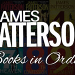 All 200+ James Patterson Books In Order [Ultimate Guide] Throughout James Patterson Books In Order Printable List