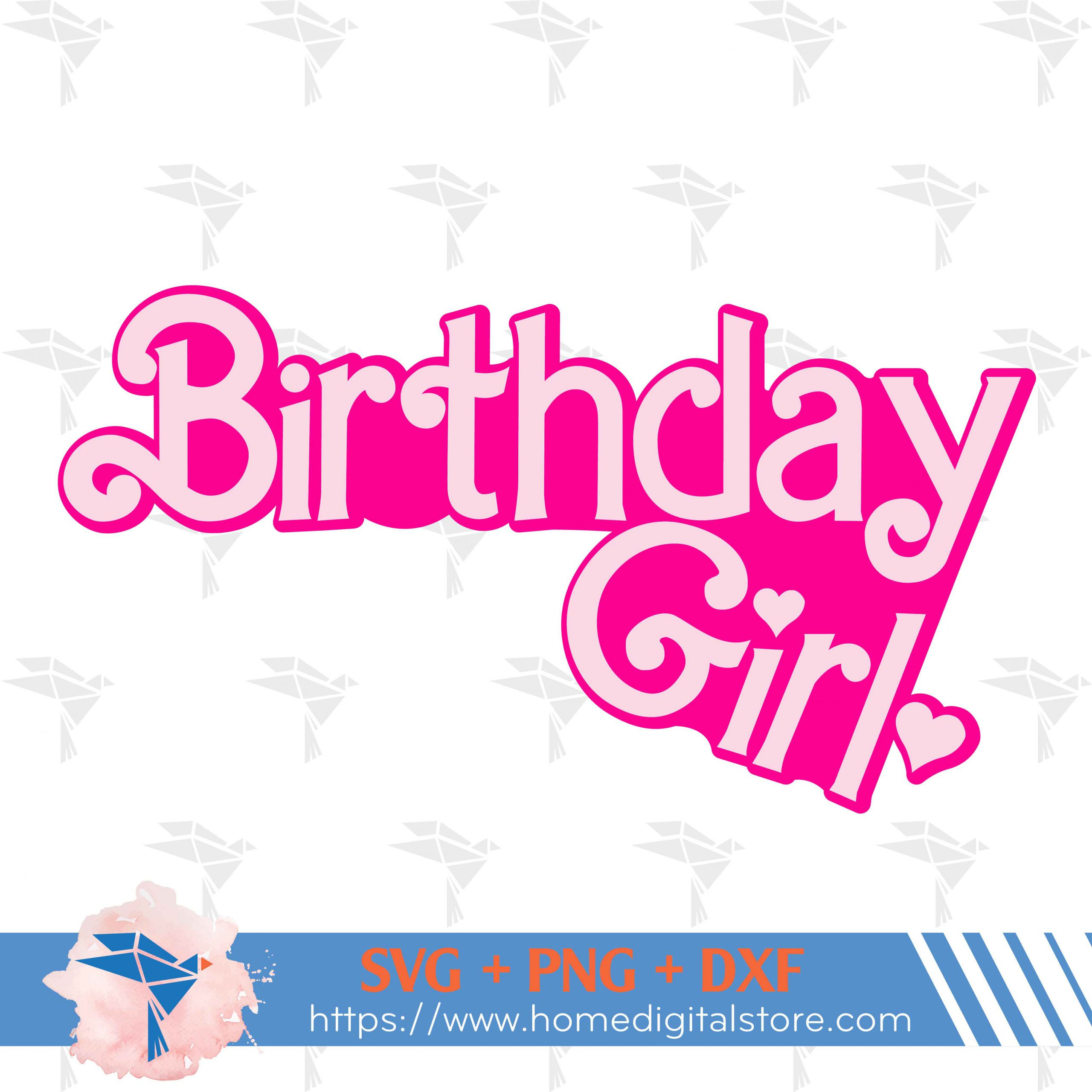 Barbie Birthday Girl Svg, Png, Dxf. Instant Download Files For Cricut Design Space, Silhouette, Cutting, Printing, Or More inside Silhouette Free Printable Editable Girls Birthday Gift Tags Svg File