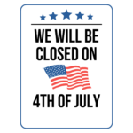 Closed On 4Th Of July Sign: Printable Templates (Free Pdf Downloads) Throughout Closed For 4Th Of July Sign Free Printable