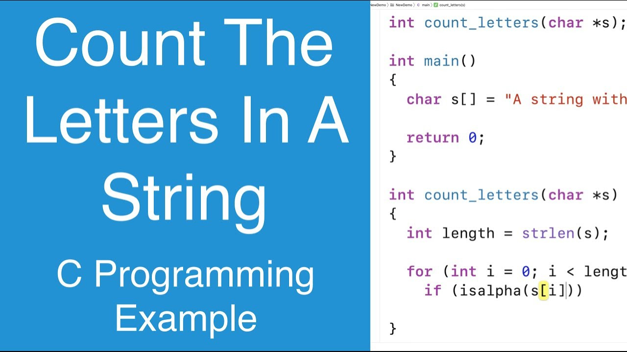 Count The Letters In A String | C Programming Example pertaining to Howcheck For Printable Characters In A String C