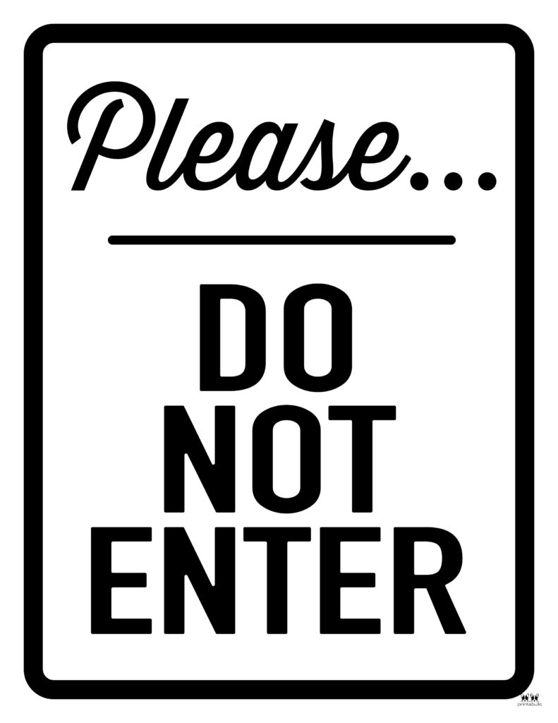 Do Not Enter Signs - 15 Free Printable Signs | Printabulls throughout Do Not Enter Sign Printable