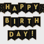 Happy Birthday Druckbares Banner, Schwarz & Gold Geburtstagsparty In Happy Birthday Printable Banner