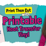 How To Use Printable Heat Transfer Vinyl With Your Cricut | Teckwrap Inkjet  Htv With Mask Throughout Printable Iron On Transfers