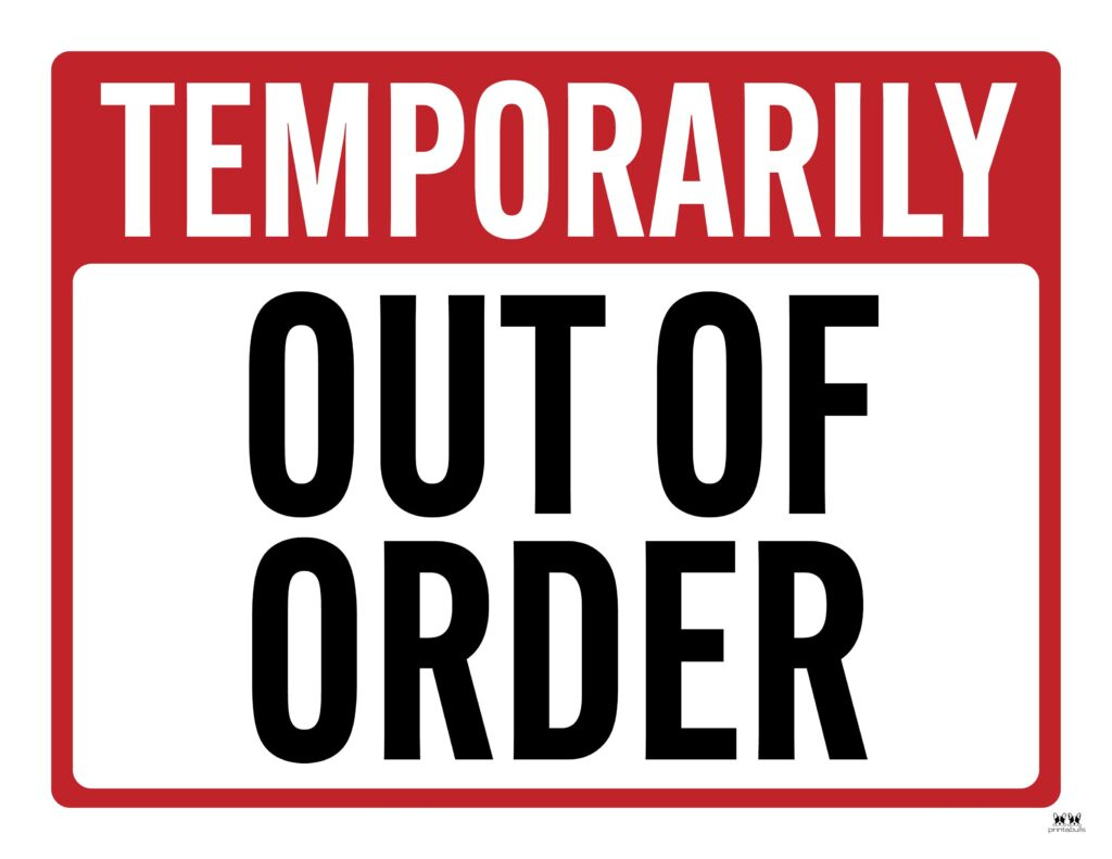 Out Of Order Signs - 25 Free Printable Signs | Printabulls for Out Order Sign Printable