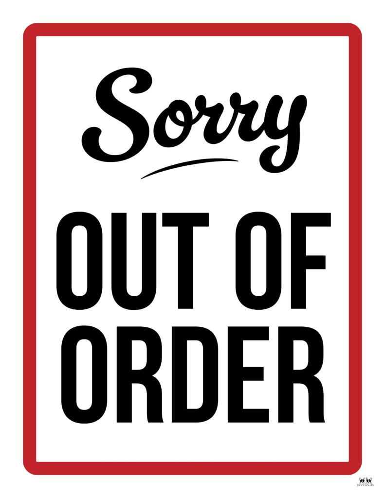 Out Of Order Signs - 25 Free Printable Signs | Printabulls throughout Out Order Sign Printable