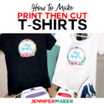 Print Then Cut Cricut Transfer T Shirts   Jennifer Maker Inside Printable Iron On Transfers