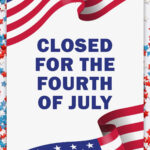 Printable Closed For 4Th Of July Sign Template Example 3   Mom Envy Intended For Closed For 4Th Of July Sign Free Printable