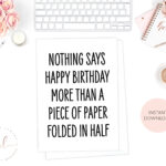 Printable Happy Birthday Card, Nothing Says Happy Birthday More For Printable Funny Birthday Greeting Cards