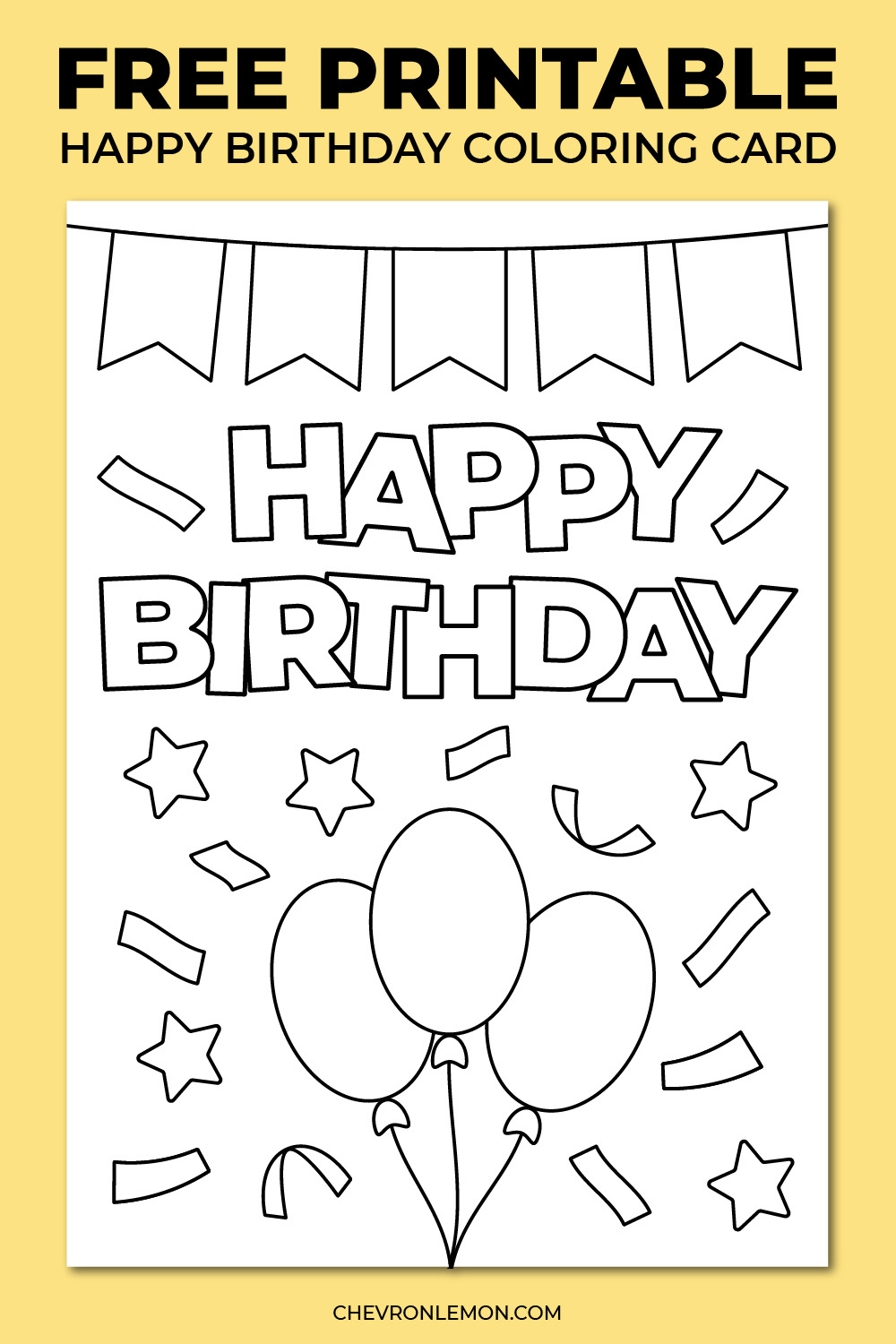 Printable Happy Birthday Coloring Card - Chevron Lemon within Free Printable Birthday Cardscolor