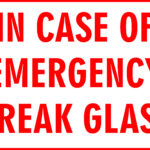 Red Industrial 14Wx10H In Case Of Emergency Break Glass Sign Vinyl in Printable In Case Of Emergency Stickers